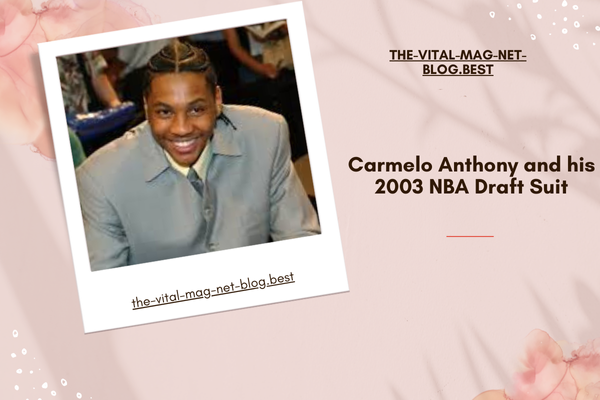 Carmelo Anthony and his 2003 NBA Draft Suit